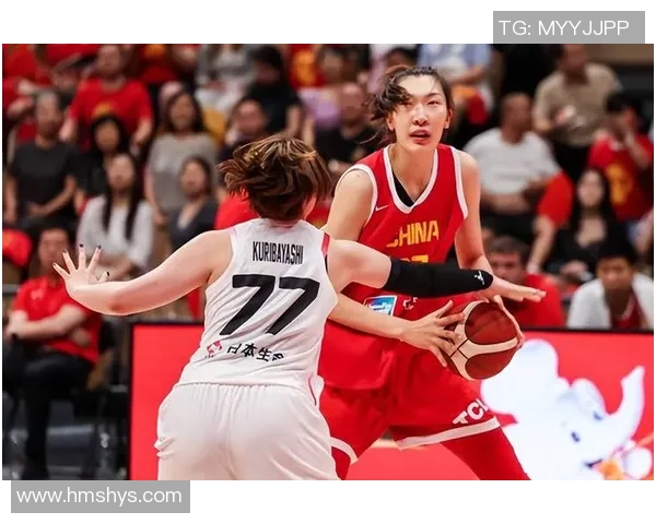 2018年女篮比赛回顾中国队对战日本队的精彩瞬间与战术分析
